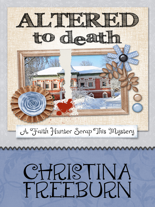 Title details for Altered to Death by Christina Freeburn - Available